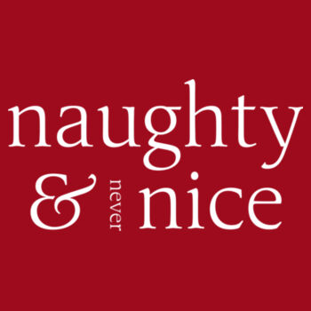 Naughty & Never Nice Design