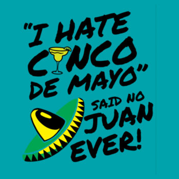 I Hat Cinco De Mayo Design