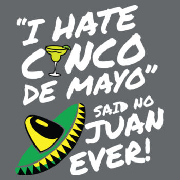 I Hate Cinco De Mayo Design