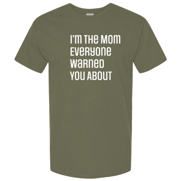 I'm the Mom Everyone Warned You About Thumbnail