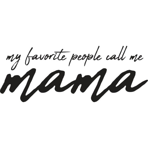 My Favorite People Call Me Mama Thumbnail